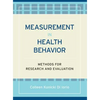 Measurement in Health Behavior: Methods for Research and Evaluation - Paperback
