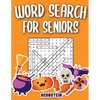 Word Search for Seniors: 200 Large Print Word Search Puzzles for Seniors with Solutions - Halloween Edition - Paperback