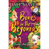 Bones in the Begonias - Paperback