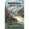 Montana Winter Days - Paperback