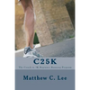 C25k: The Couch to 5k Beginner Running Program - Paperback