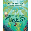 Wee Kelpy's Forest - Paperback