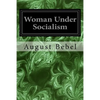 Woman Under Socialism - Paperback