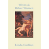 Wives & Other Women: Philip II of Spain - Paperback
