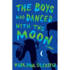 The Boys Who Danced With The Moon - Paperback
