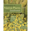 Landscaping with Native Plants of the Southwest - Paperback