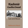 Kashmir Conflict Detail: Law and Abuse - Paperback