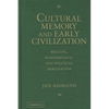 Cultural Memory and Early Civilization - Hardcover