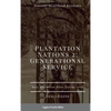 The Plantation Nations 2: Generational Service - Hardcover
