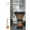 The Mukhtar Method - Darbuka Beginner, Intermediate & Upper-Intermediate - Paperback
