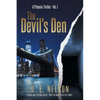 The Devil's Den: A Phoenix Thriller, Vol. 1 - Paperback