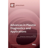 Advances in Plasma Diagnostics and Applications - Hardcover