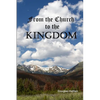 From the Church to the Kingdom - Paperback