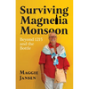 Surviving Magnelia Monsoon: Beyond 1215 and the Bottle - Paperback