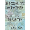 Becoming Weather - Paperback