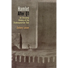 Hamlet After Q1: An Uncanny History of the Shakespearean Text - Paperback