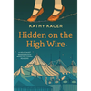 Hidden on the High Wire - Paperback
