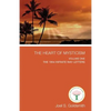 The Heart of Mysticism: Volume I - The 1954 Infinite Way Letters - Paperback