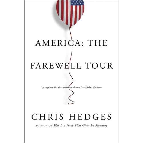 America: The Farewell Tour - Paperback