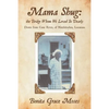 Mama Shug: the Bridge Whom We Loved So Dearly: Down from Cane River, of Natchitoches, Louisiana - Paperback