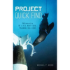 Project Quick Find: Memoirs of A U.S. Navy Seal Training Sea Lions - Hardcover