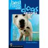 Best Hikes with Dogs Arizona - Paperback