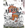 A is for Africa: Coloring Book - Paperback