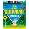 Andy McNab Ultimate Survival Handbook: Survive in the Wild, in the City and Online! - Hardcover