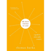 Best Things in Life: A Guide to What Really Matters - Paperback