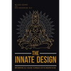 The Innate Design: Implementing Self-Healing Techniques for the Modern Patient - Paperback