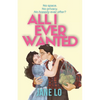 All I Ever Wanted - Paperback
