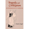 Tragedy and Civilization - Paperback