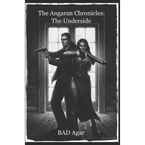 The Angaran Chronicles: The Underside - Paperback