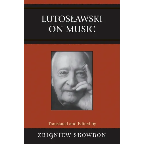 Lutoslawski on Music - Paperback