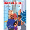 Daddy's Big Secret Jordan Learns The Truth - Hardcover