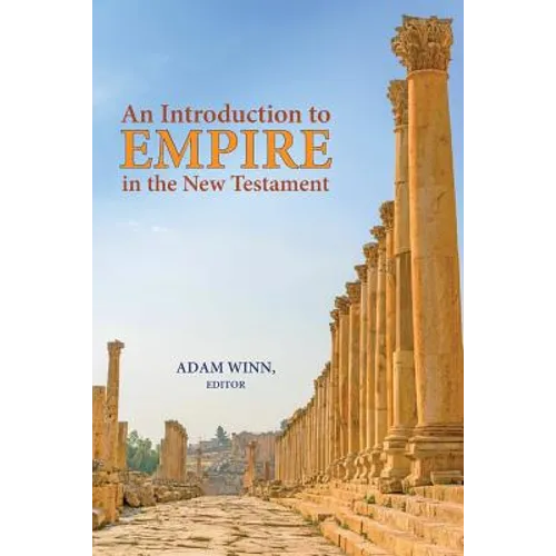 An Introduction to Empire in the New Testament - Paperback