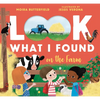 Look What I Found on the Farm - Hardcover