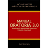 Manual Oratoria 3.0: Basado en la Metodología Integrativa Speaker Coaching - Paperback