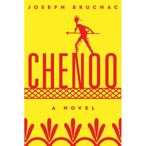 Chenoo: A Novel Volume 68 - Paperback