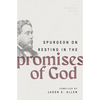 Spurgeon on Resting in the Promises of God - Paperback