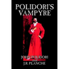 Polidori's Vampyre by John Polidori, Fiction, Horror - Hardcover