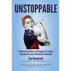 Unstoppable: Transforming Sickness and Struggle into Triumph, Empowerment and a Celebration of Community - Paperback