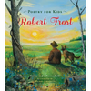 Poetry for Kids: Robert Frost - Hardcover