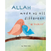 Allah made us all different: "be yourself" - Paperback