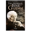 The Stories of Jane Gardam - Hardcover