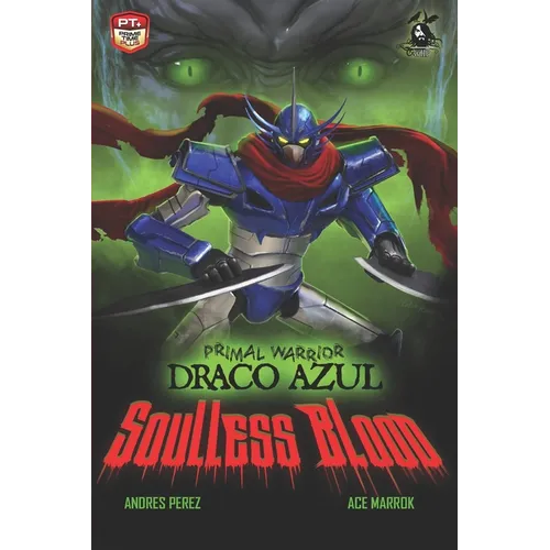 Primal Warrior Draco Azul: Soulless Blood - Paperback