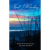 Soul Minding: Midwifing Souls through Human Rites of Passage - Hardcover