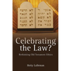 Celebrating the Law?: Rethinking Old Testament Ethics - Paperback