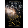 A Means To An End - Paperback