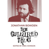 The Cultured Thug - Hardcover